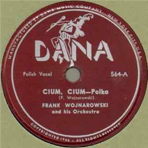 Frank Wojnarowski And His Orchestra - Cium, Cium / Bell Album