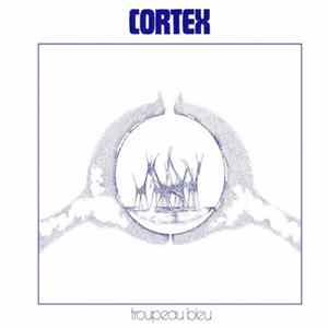 Cortex - Troupeau Bleu Album