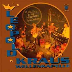 Leopold Kraus Wellenkapelle - No Parking On The Dancefloor Album