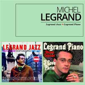 Michel Legrand - Legrand Jazz/Legrand Piano Album