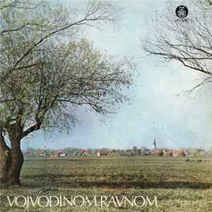 Various - Vojvodinom Ravnom Album