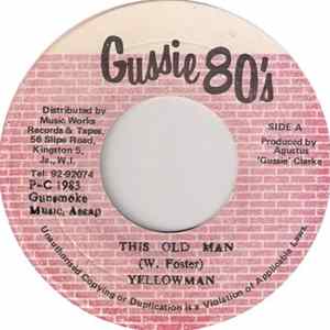 Yellowman - This Old Man / Strictly Rub A Dub Album