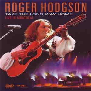Roger Hodgson - Take The Long Way Home Album