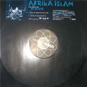 Afrika Islam Featuring Melle Mel - Rave Album