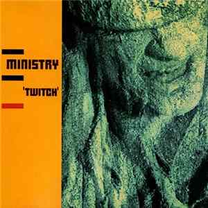 Ministry - Twitch Album