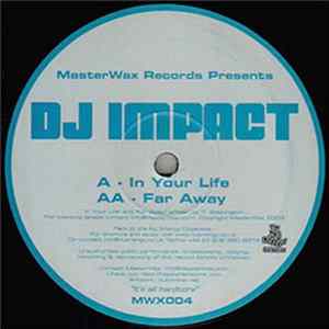 DJ Impact - In Your Life / Far Away Album