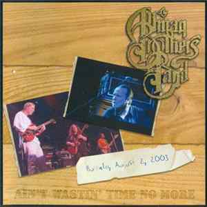 Allman Brothers Band - Ain't Wastin' Time No More Album