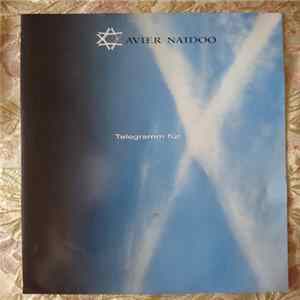 Xavier Naidoo - Telegramm Für X (Media Kit) Album