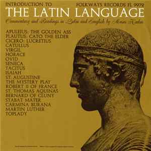 Professor Moses Hadas - Introduction To The Latin Language - Commentary And Reading In Latin And English By Professor Moses Hadas Of Columbia University Album