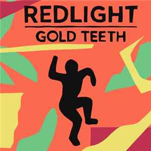 Redlight - Gold Teeth Album