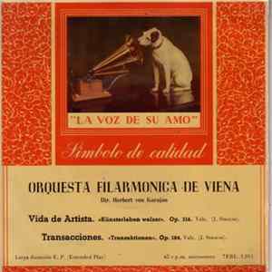 Orquesta Filarmónica De Viena, Herbert Von Karajan - Vida De Artista / Transacciones Album