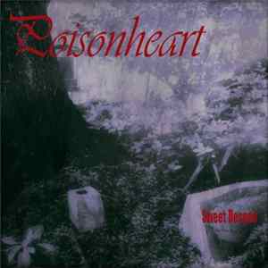 Poisonheart - Sweet Despair Album