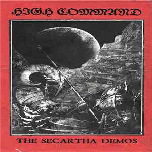 High Command - The Secartha Demos Album