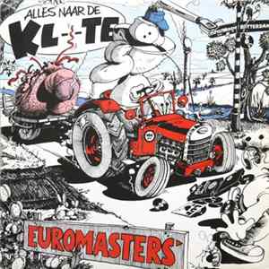 Euromasters - Alles Naar De Kl--te Album