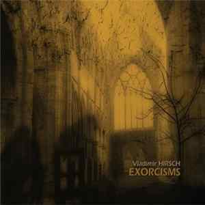 Vladimír Hirsch - Exorcisms Album