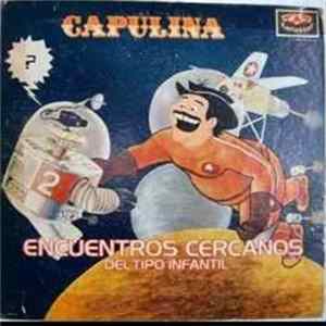 Capulina - Encuentros Cercanos Del Tipo Infantil Album