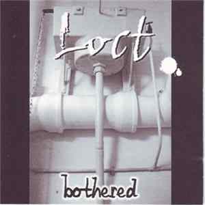 Loct - Bothered Album