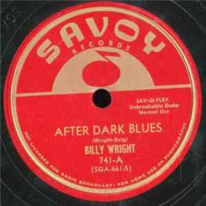 Billy Wright - After Dark Blues / Heavy Hearted Blues Album