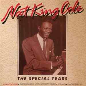Nat King Cole - The Special Years Album