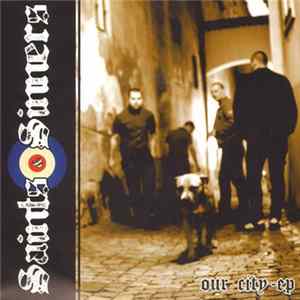 Saints & Sinners - Our City Album