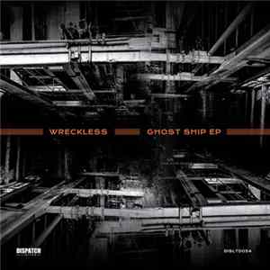 Wreckless - Ghost Ship EP Album