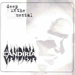 Candiria - Deep In The Mental Album
