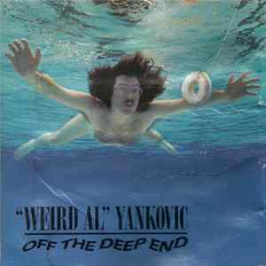 "Weird Al" Yankovic - Off The Deep End Album