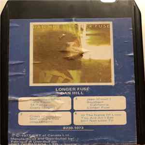 Dan Hill - Longer Fuse Album