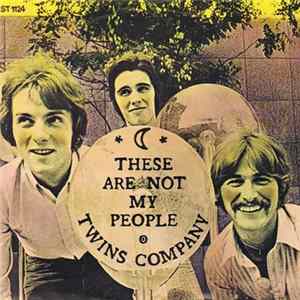 Twins Company - These Are Not My People Album