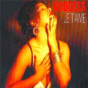 Goddess - Je T'Aime Album