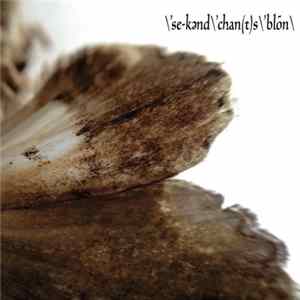 Second Chance Blown - Second Chance Blown Album