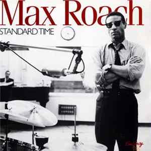 Max Roach - Standard Time Album