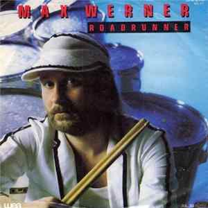 Max Werner - Roadrunner Album