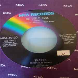 Sharks - Ol' Jelly Roll Album