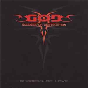 Goddess Of Destruction - Goddess Of Love Album
