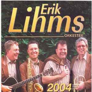 Erik Lihms Orkester - 2004 Album