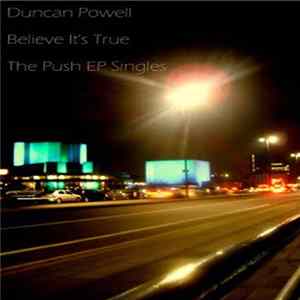 Duncan Powell - Believe It's True Album