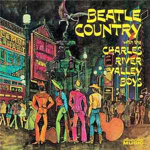 Charles River Valley Boys - Beatle Country Album