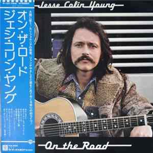 Jesse Colin Young - On The Road Album