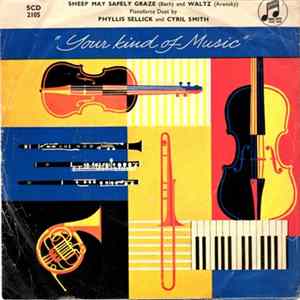 Phyllis Sellick, Cyril Smith - Sheep May Safely Graze (Bach) Album