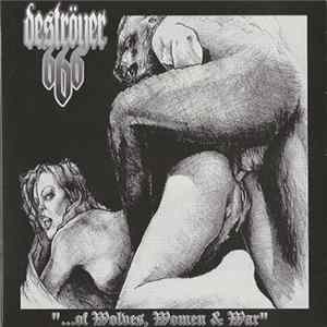 Deströyer 666 - ...Of Wolves, Women & War Album