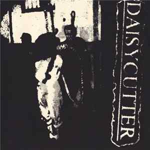 Daisycutter / Socially Retarded - Daisycutter / Socially Retarded Album