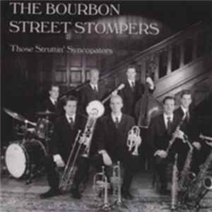 The Bourbon Street Stompers - Those Struttin' Syncopators Album