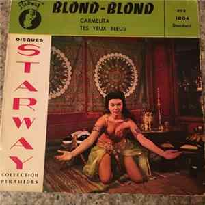 Blond-Blond - Carmelita / Tes Yeux Bleus Album