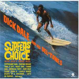 Dick Dale And His Del-Tones - Surfers' Choice Album