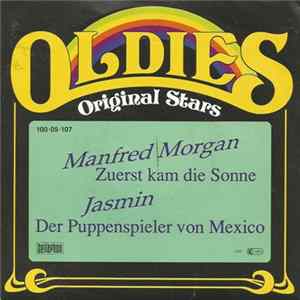 Manfred Morgan / Jasmin - Zuerst Kam Die Sonne / Der Puppenspieler Von Mexiko Album