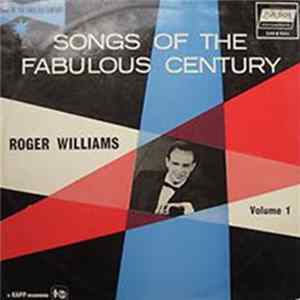 Roger Williams - Songs Of The Fabulous Century Volume 1 Album