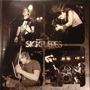 Sick Puppies - Sick Puppies Album
