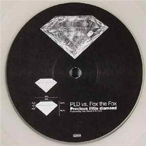 PLD vs Fox The Fox - Precious Little Diamond Album