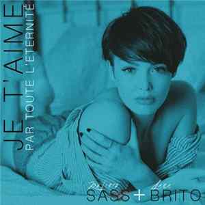 Roberto Sass, Sara Brito - Je T'aime Par Toute L'éternité Album